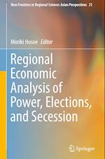 Regional Economic Analysis of Power, Elections, and Secession