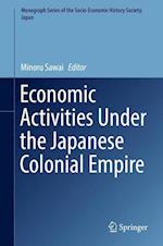 Economic Activities Under the Japanese Colonial Empire