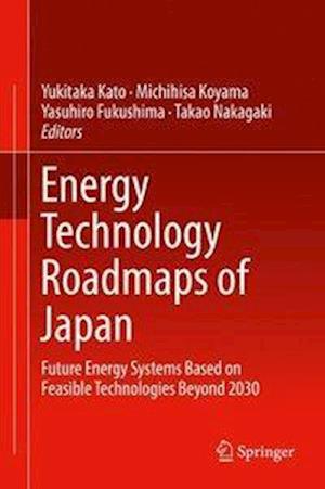 Energy Technology Roadmaps of Japan