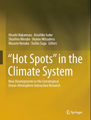 “Hot Spots” in the Climate System