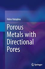 Porous Metals with Directional Pores