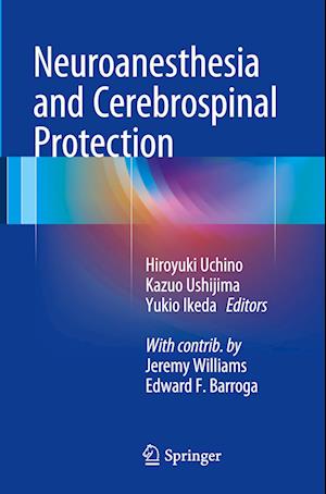 Neuroanesthesia and Cerebrospinal Protection