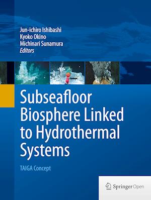 Subseafloor Biosphere Linked to Hydrothermal Systems