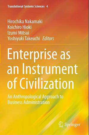 Enterprise as an Instrument of Civilization