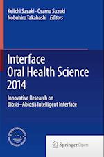 Interface Oral Health Science 2014