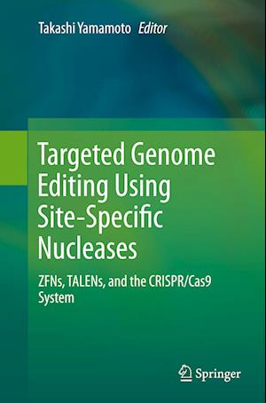 Targeted Genome Editing Using Site-Specific Nucleases