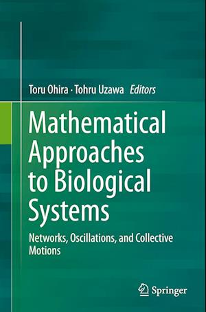 Mathematical Approaches to Biological Systems