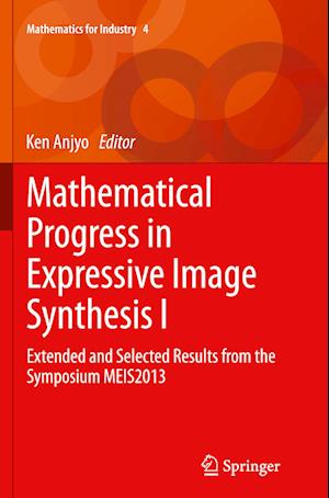 Mathematical Progress in Expressive Image Synthesis I