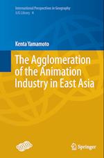 The Agglomeration of the Animation Industry in East Asia