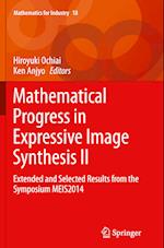 Mathematical Progress in Expressive Image Synthesis II