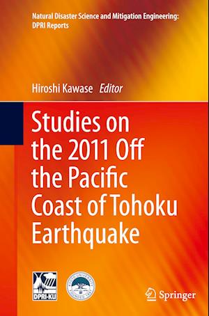 Studies on the 2011 Off the Pacific Coast of Tohoku Earthquake