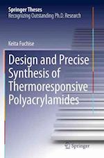 Design and Precise Synthesis of Thermoresponsive Polyacrylamides