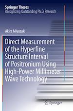 Direct Measurement of the Hyperfine Structure Interval of Positronium Using High-Power Millimeter Wave Technology