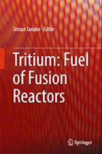 Tritium: Fuel of Fusion Reactors