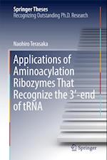 Applications of Aminoacylation Ribozymes That Recognize the 3'-end of tRNA