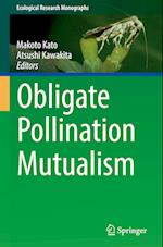 Obligate Pollination Mutualism