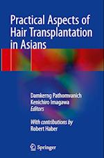 Practical Aspects of Hair Transplantation in Asians