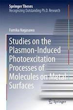 Studies on the Plasmon-Induced Photoexcitation Processes of Molecules on Metal Surfaces