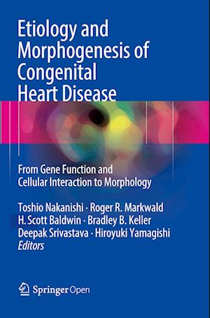 Etiology and Morphogenesis of Congenital Heart Disease