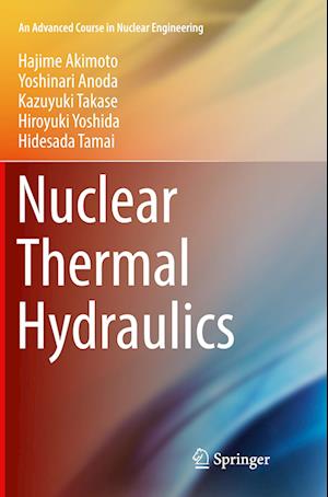 Nuclear Thermal Hydraulics