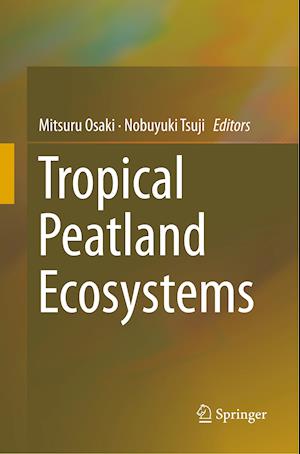 Tropical Peatland Ecosystems