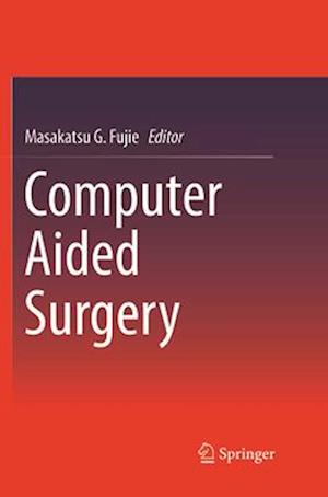 Computer Aided Surgery