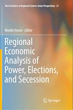 Regional Economic Analysis of Power, Elections, and Secession