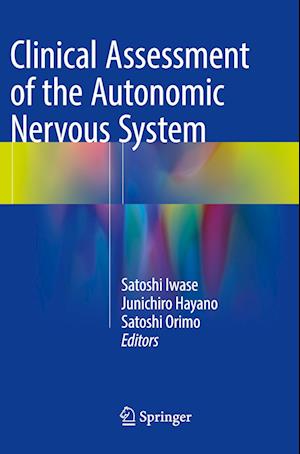 Clinical Assessment of the Autonomic Nervous System