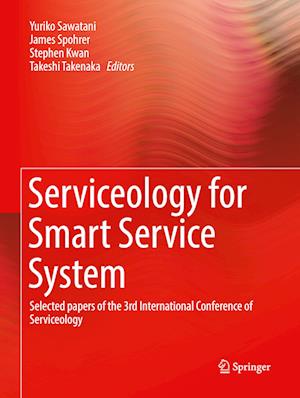 Serviceology for Smart Service System