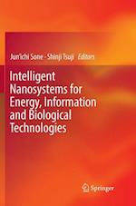 Intelligent Nanosystems for Energy, Information and Biological Technologies