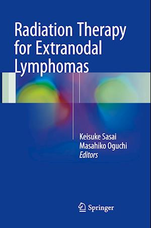 Radiation Therapy for Extranodal Lymphomas