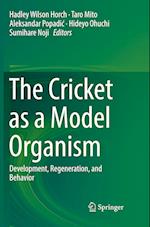 The Cricket as a Model Organism
