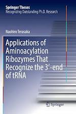 Applications of Aminoacylation Ribozymes That Recognize the 3'-end of tRNA