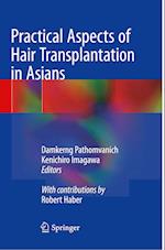 Practical Aspects of Hair Transplantation in Asians