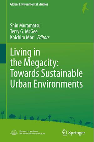 Living in the Megacity: Towards Sustainable Urban Environments