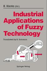 Industrial Applications of Fuzzy Technology