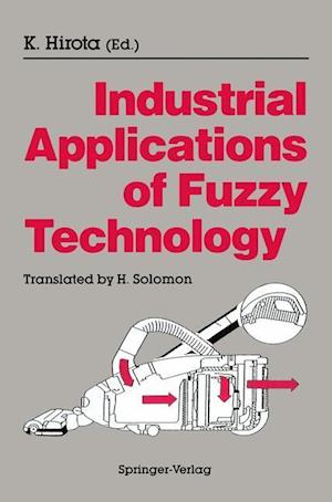 Industrial Applications of Fuzzy Technology