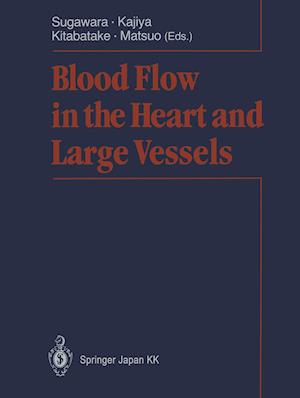 Blood Flow in the Heart and Large Vessels