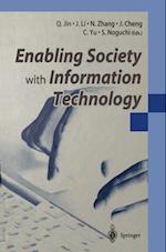 Enabling Society with Information Technology