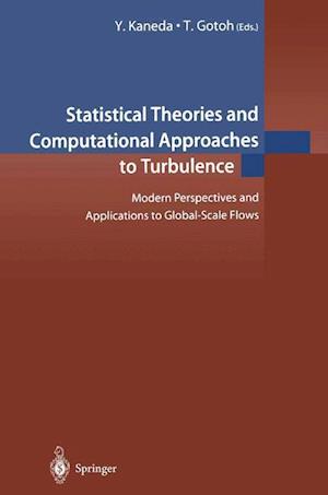 Statistical Theories and Computational Approaches to Turbulence