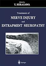 Treatment of Nerve Injury and Entrapment Neuropathy