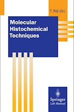 Molecular Histochemical Techniques