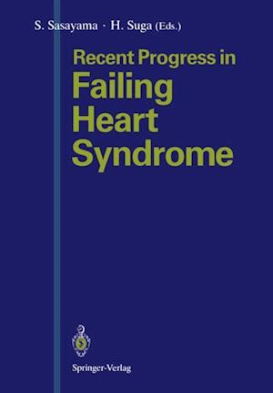 Recent Progress in Failing Heart Syndrome