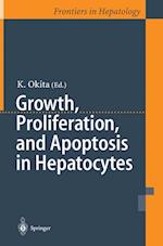 Growth, Proliferation, and Apoptosis in Hepatocytes