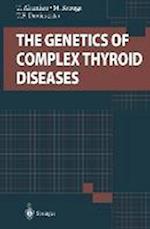 The Genetics of Complex Thyroid Diseases