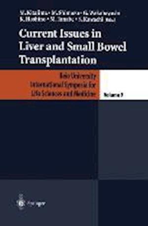 Current Issues in Liver and Small Bowel Transplantation