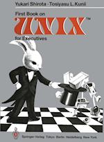 First Book on UNIXTM for Executives