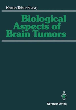 Biological Aspects of Brain Tumors