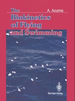 The Biokinetics of Flying and Swimming