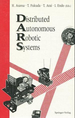 Distributed Autonomous Robotic Systems